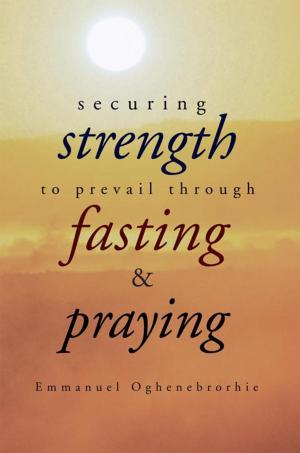 Book cover of Securing Strength to Prevail Through Fasting & Praying