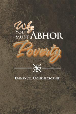 Book cover of Why You Must Abhor Poverty