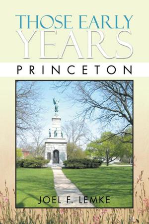 Cover of the book Those Early Years - Princeton by Swarn Singh Bains