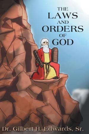 Cover of the book The Laws and Orders of God by Maria Psanis