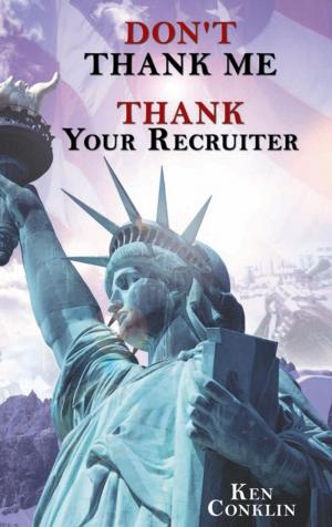 Cover of the book "Don't Thank Me, Thank Your Recruiter" by Deidre Gomez