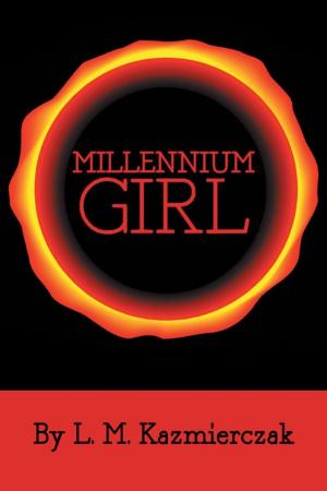 Cover of the book Millennium Girl by Dr. Antonio Noé Zavaleta Ph. D. Editor