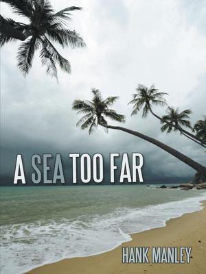 Cover of the book A Sea Too Far by Jameelah Xóchitl Medina