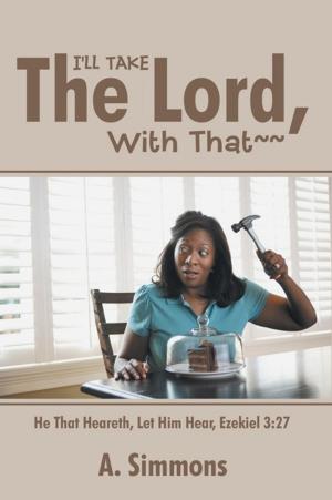 Cover of the book I'll Take the Lord, with That~~ by Christian C. Anyanwu