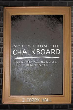 Cover of the book Notes from the Chalkboard by Chad Kennedy PHD