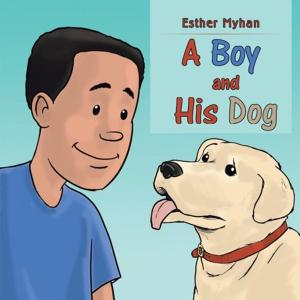 Cover of the book A Boy and His Dog by Lynnie Lang