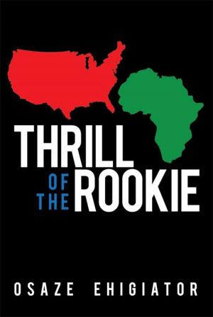 Cover of the book Thrill of the Rookie by Jacob Wrich