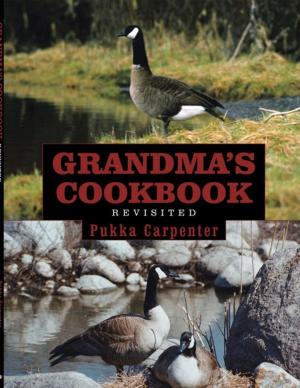 Cover of the book Grandma’S Cookbook Revisited by Mrs. Swaraj Nanda, Dr. S.P. Nanda
