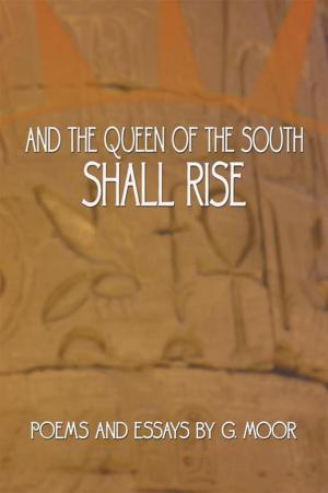 Cover of the book And the Queen of the South Shall Rise by Evangelist Hazel Singleton
