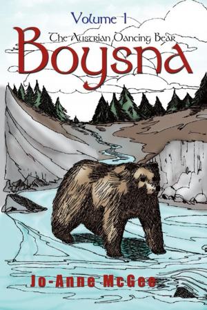 Cover of the book Boysna the Austrian Dancing Bear by Rosemary Van Vranken Ph.D