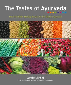 Cover of the book The Tastes of Ayurveda by Helen Koutalianos, Anastasia Koutalianos