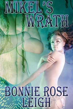 Cover of the book Mikal's Wrath by Zenina Masters