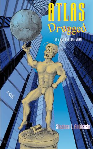 Cover of the book Atlas Drugged by Larry Rogers