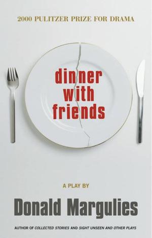 Cover of the book Dinner with Friends (TCG Edition) by Richard Nelson