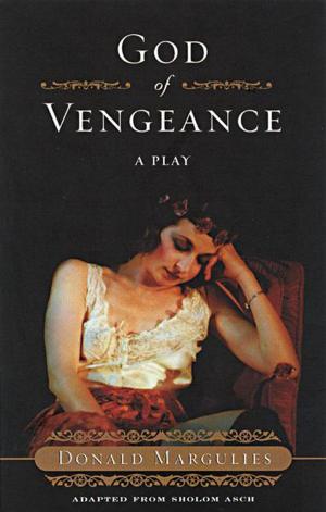 Cover of the book God of Vengeance by Seth Barrish, Anne Hathaway