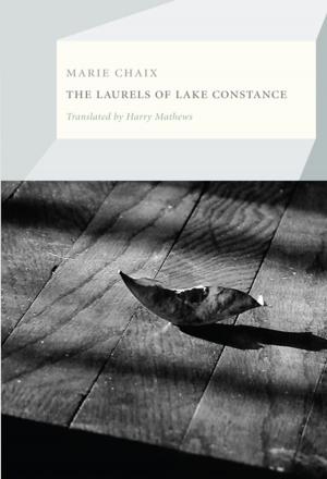 Cover of the book The Laurels of Lake Constance by Salvador Espriu