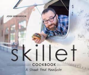 Cover of the book The Skillet Cookbook by Stephen Tow