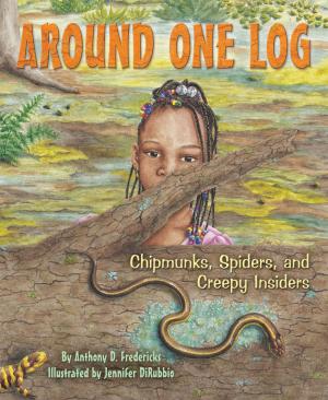 Cover of the book Around One Log by Marianne Berkes