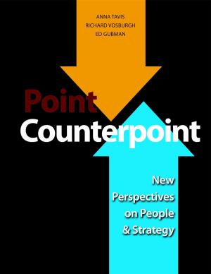 Cover of the book Point Counterpoint: New Perspectives on People & Strategy by Deborah Waddill