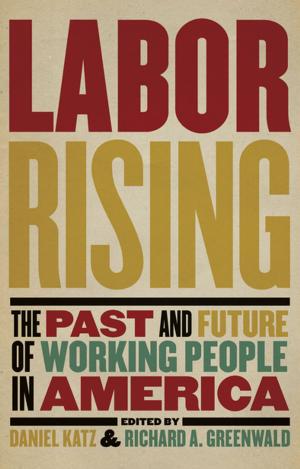 Cover of the book Labor Rising by Jean Echenoz