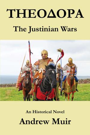 Cover of the book Theodora. The Justinian Wars by Jill Gregory