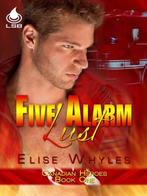 Cover of the book Five Alarm Lust by Rose Middleton
