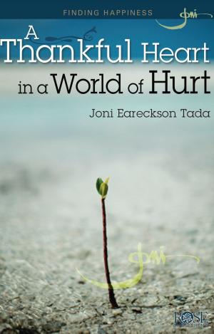Book cover of A Thankful Heart in a World of Hurt