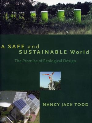 Cover of the book A Safe and Sustainable World by Gary Paul Nabhan