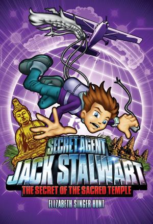 Cover of the book Secret Agent Jack Stalwart: Book 5: The Secret of the Sacred Temple: Cambodia by Adrienne Kress