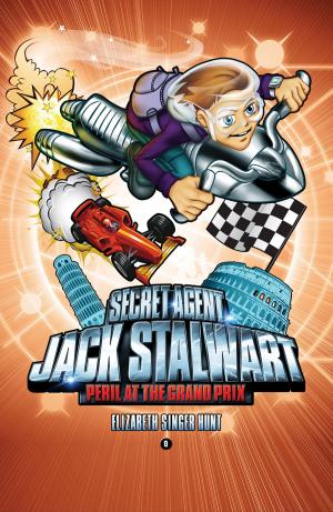 Cover of the book Secret Agent Jack Stalwart: Book 8: Peril at the Grand Prix: Italy by Elizabeth Singer Hunt
