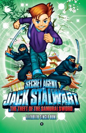 Cover of Secret Agent Jack Stalwart: Book 11: The Theft of the Samurai Sword: Japan