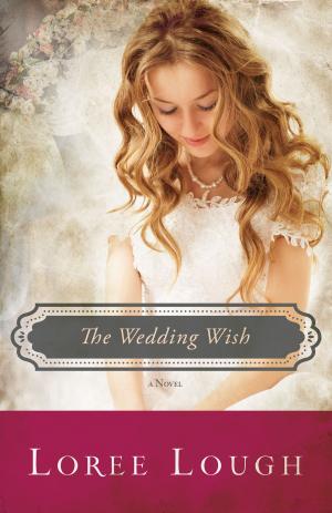Cover of the book The Wedding Wish by Myles Munroe