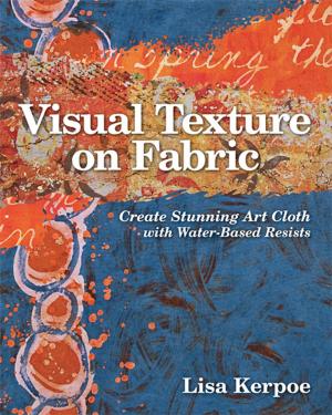 Cover of the book Visual Texture on Fabric by Kate Haxell