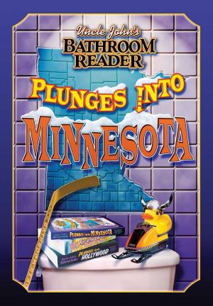 Cover of the book Uncle John's Bathroom Reader Plunges into Minnesota by Bathroom Readers' Institute