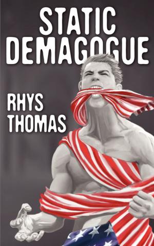 Cover of the book Static Demagogue by James Merritt