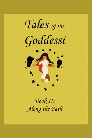 Cover of the book Tales of the Goddessi by Cleave Bourbon