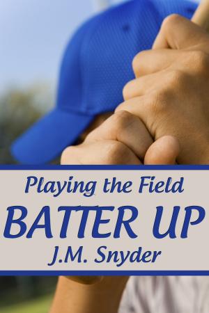 Book cover of Playing the Field: Batter Up