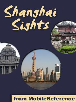 Cover of the book Shanghai Sights: a travel guide to the top 30 attractions in Shanghai, China by Thomas Jefferson