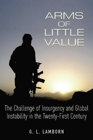 Cover of the book Arms of Little Value by Martin King, David Hilborn, Jason Nulton