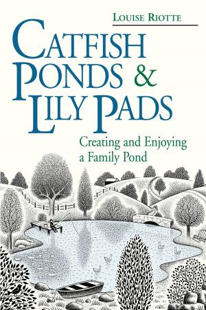 Book cover of Catfish Ponds & Lily Pads