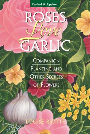 Book cover of Roses Love Garlic