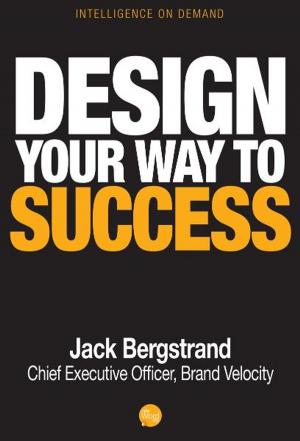 Cover of the book Design Your Way to Success by Grace May Carter