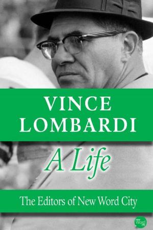 Cover of the book Vince Lombardi, A Life by J.H. Plumb