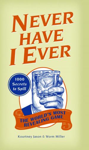 Cover of the book Never Have I Ever by Emerson Spartz, Ben Schoen