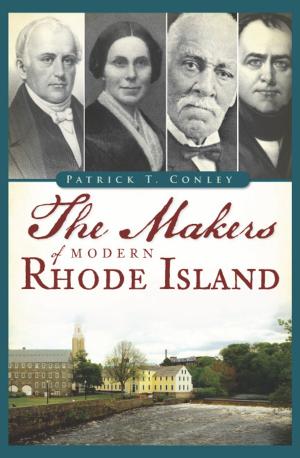Cover of the book The Makers of Modern Rhode Island by Clara Garrett Fountain