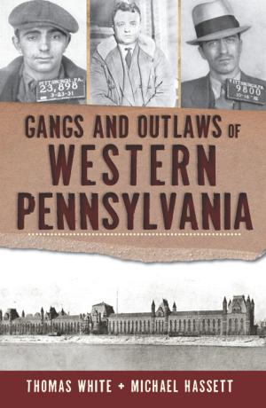 Book cover of Gangs and Outlaws of Western Pennsylvania