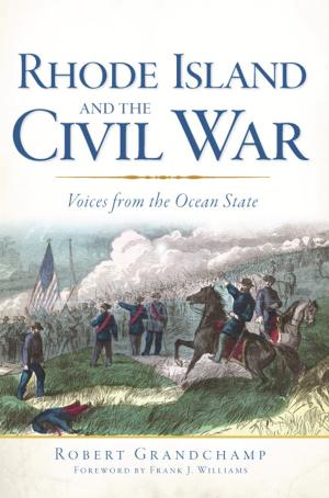 Book cover of Rhode Island and the Civil War