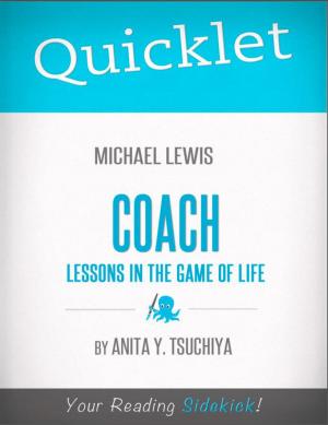 Book cover of Quicklet on Michael Lewis' Coach: Lessons on the Game of Life