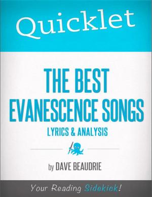 Cover of the book Quicklet on The Best Evanescence Songs: Lyrics and Analysis by Lacey Kohlmoos