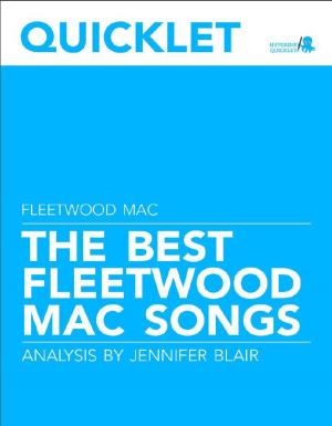 Book cover of Quicklet on The Best Fleetwood Mac Songs: Lyrics and Analysis